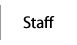 Staff